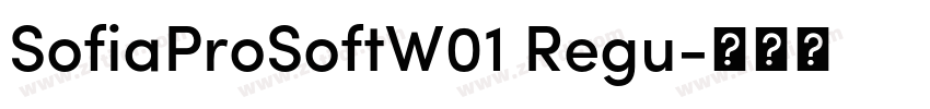 SofiaProSoftW01 Regu字体转换